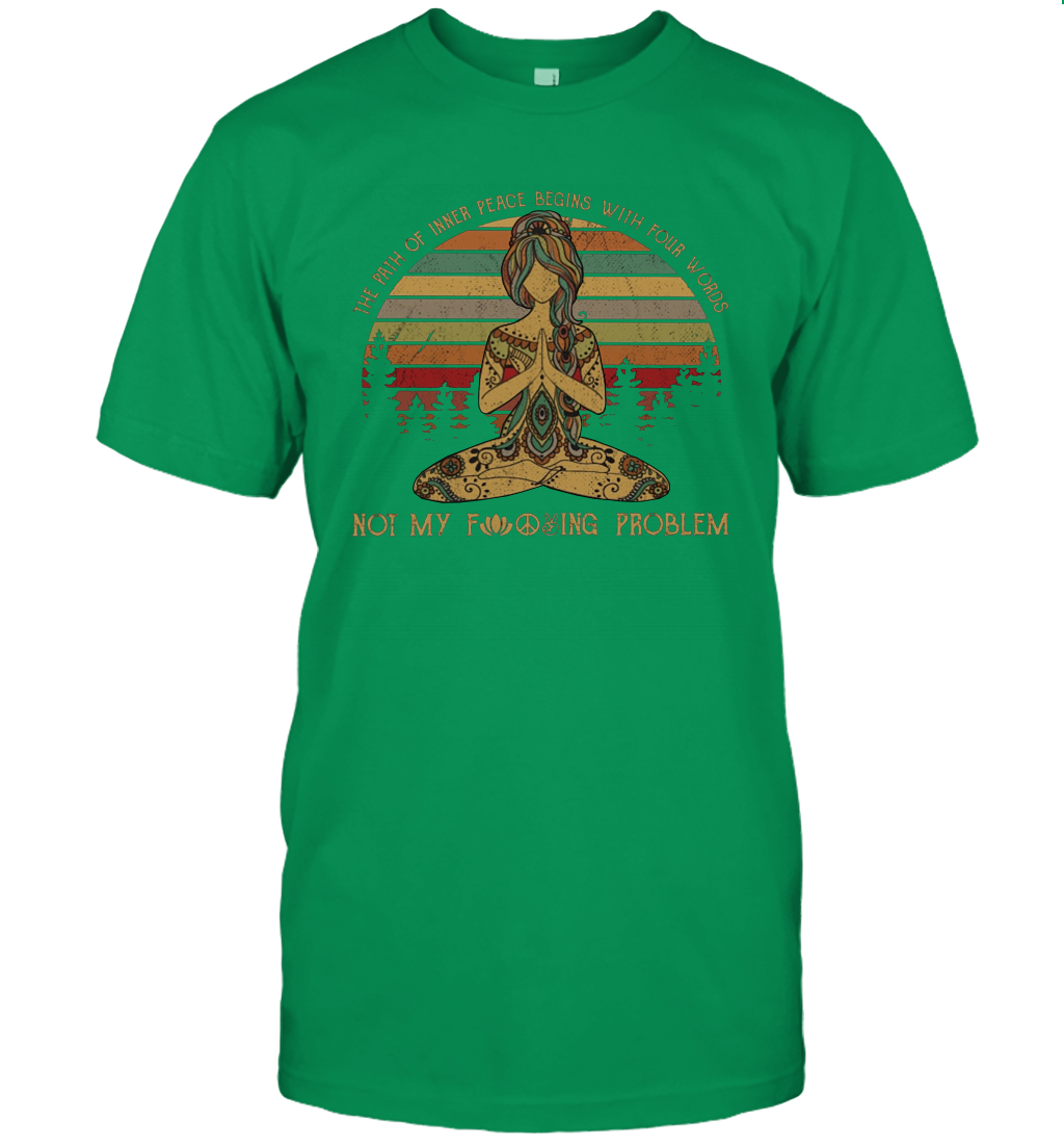 Vintage the path of inner peace begins with four words shirt funny yoga meditation zen gift T-Shirt
