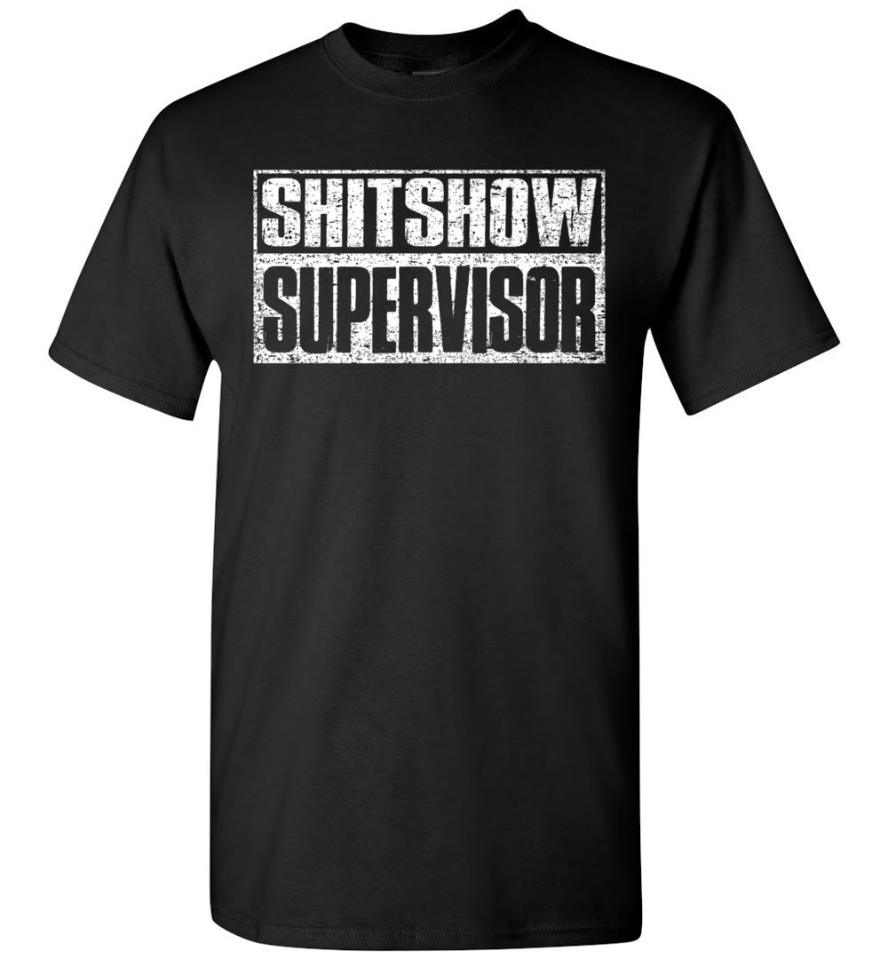 Shit Show Supervisor Funny