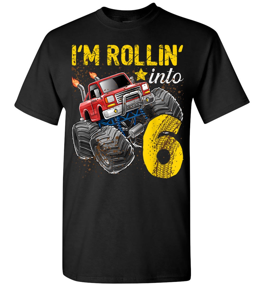 2023 I'm Rollin' Into 6 Years Old Monster Truck 6th Birthday Baby Toddler Shirt Gift Boy Girl