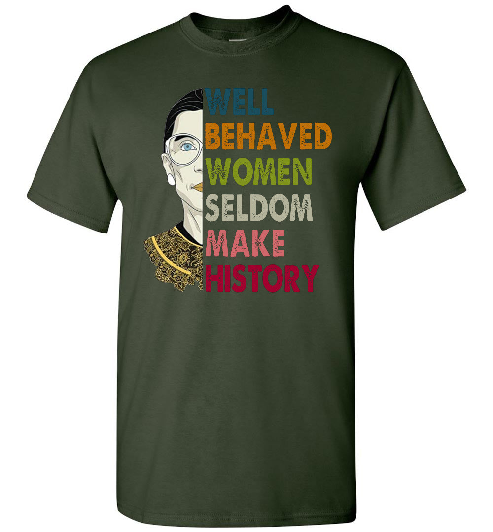 well behave women seldom history TS shirt