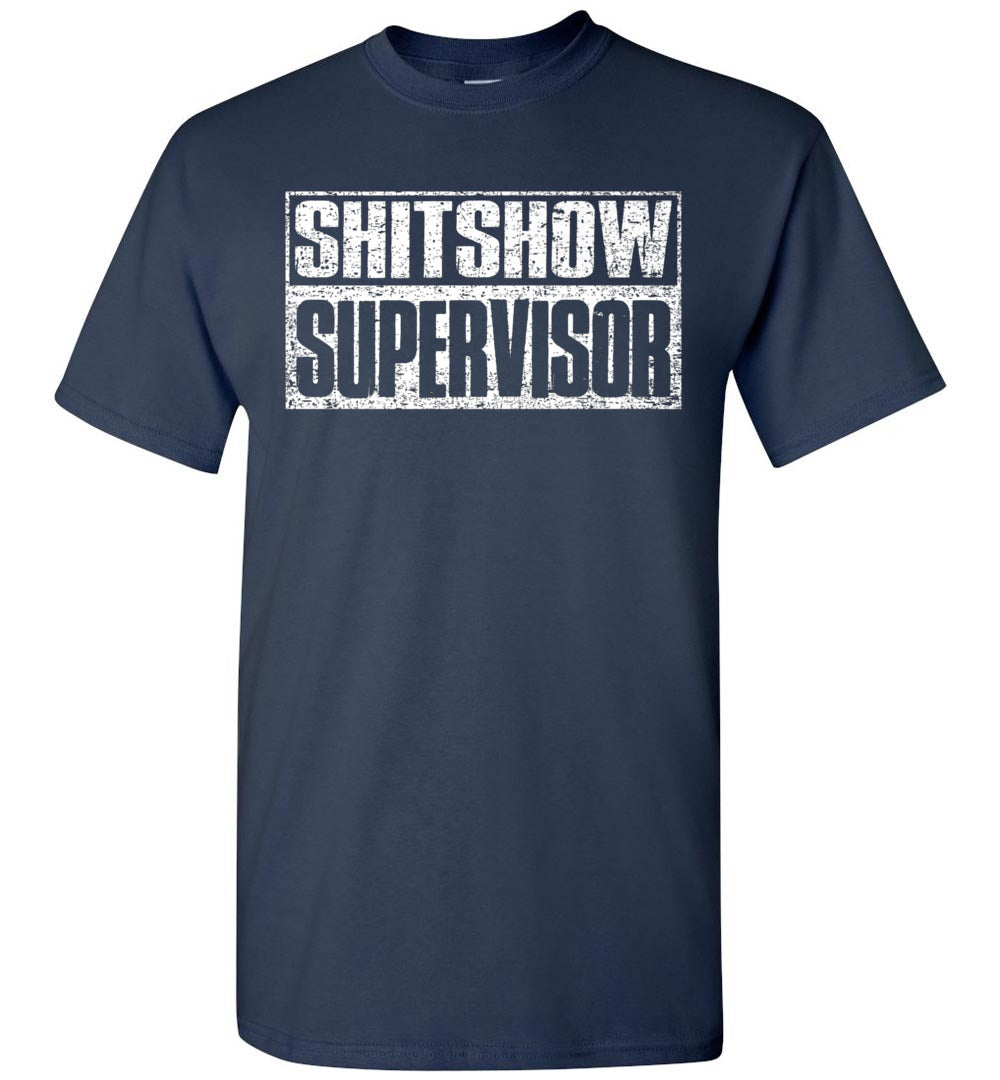 Shit Show Supervisor Funny