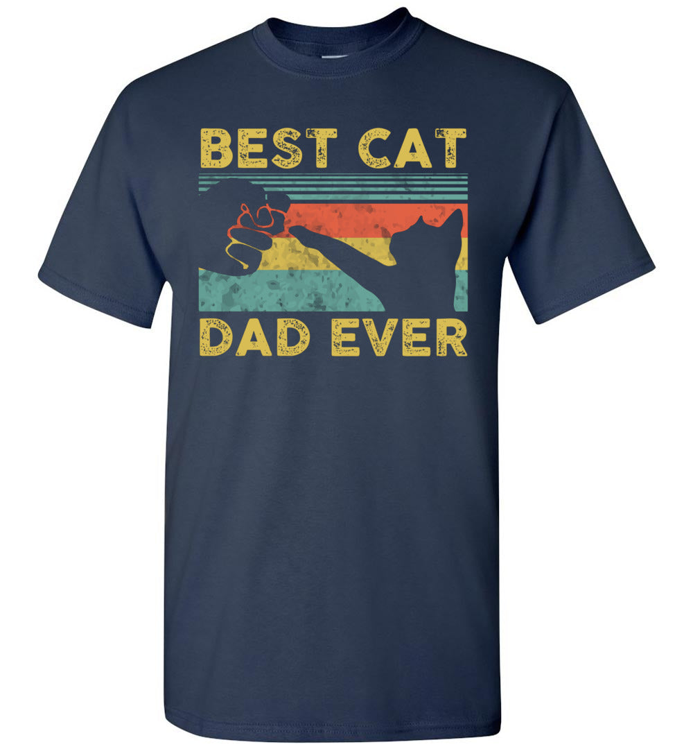 2023 Best Cat Dad Ever Tee Funny Cat Daddy Father's Day Unisex Shirt Gift Women Men