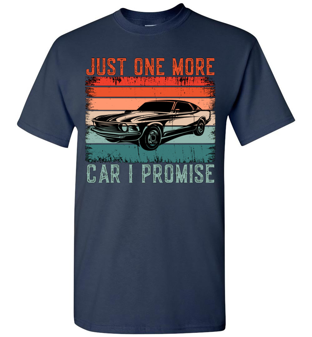 2023 Funny Vintage Just One More Car I Promise Cars Lovers Car Guy Unisex Shirt Gift Women Men