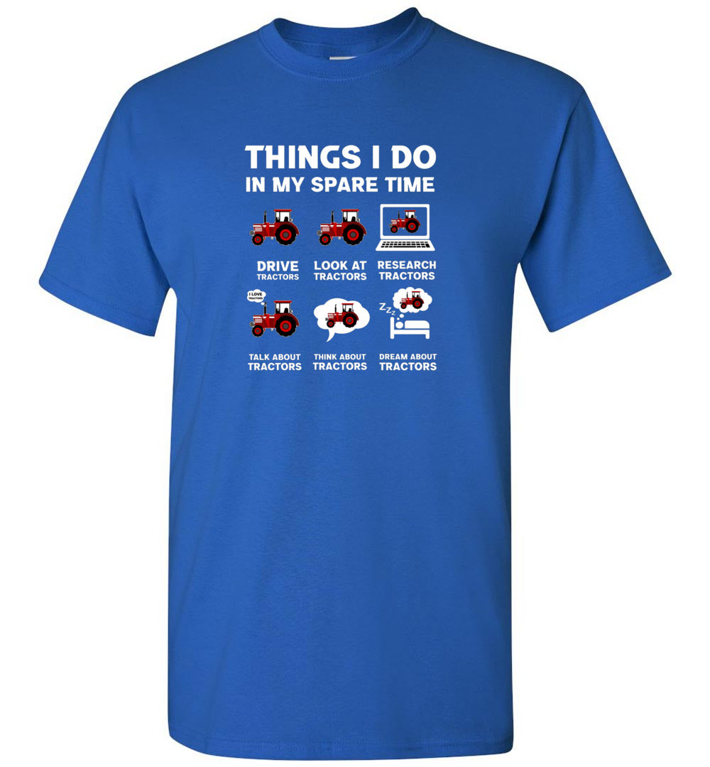 Tractors Lover 6 Things I Do in My Spare Time Tractor Farmer Farming Unisex Shirt Gift Women Men