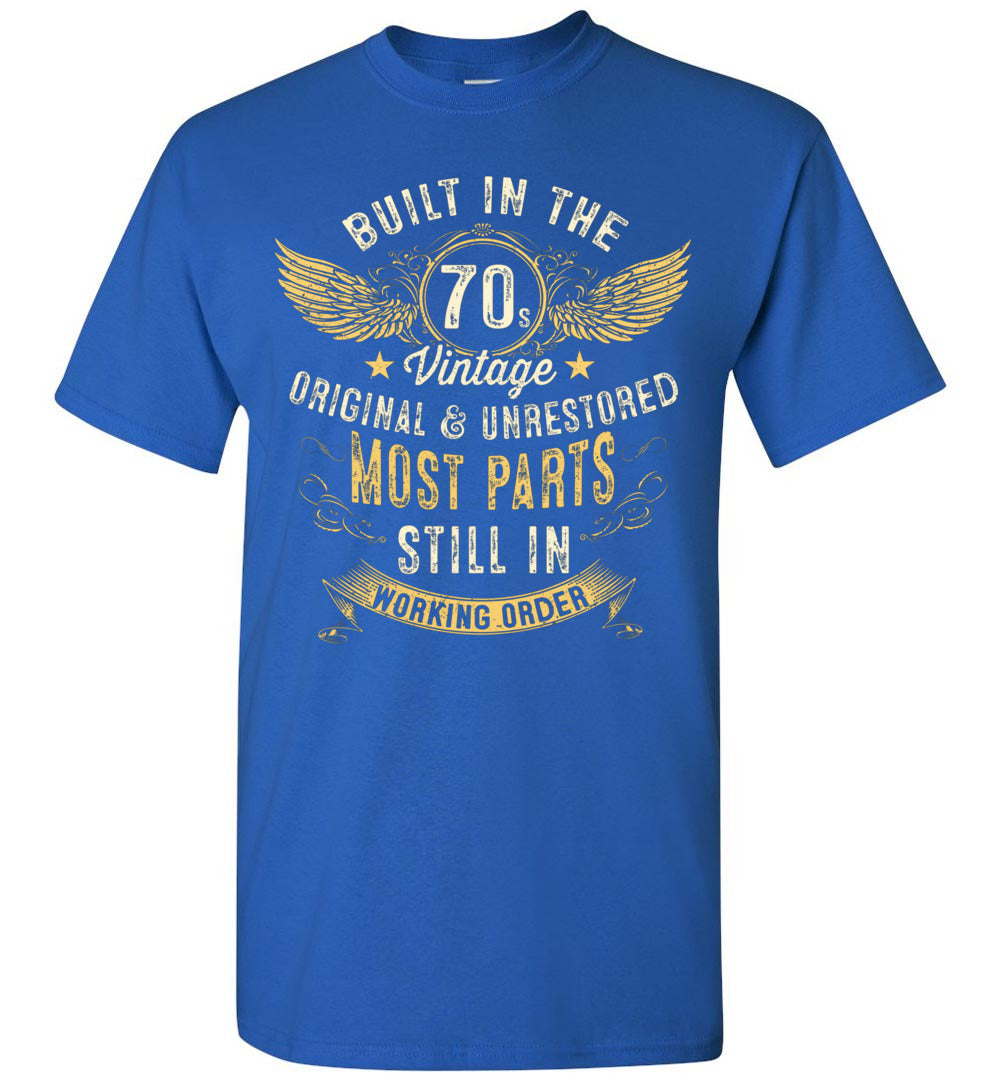 2023 Vintage 1970s Built in The 70s Seventies Funny 50th Birthday (1) Unisex Shirt Gift Men Women