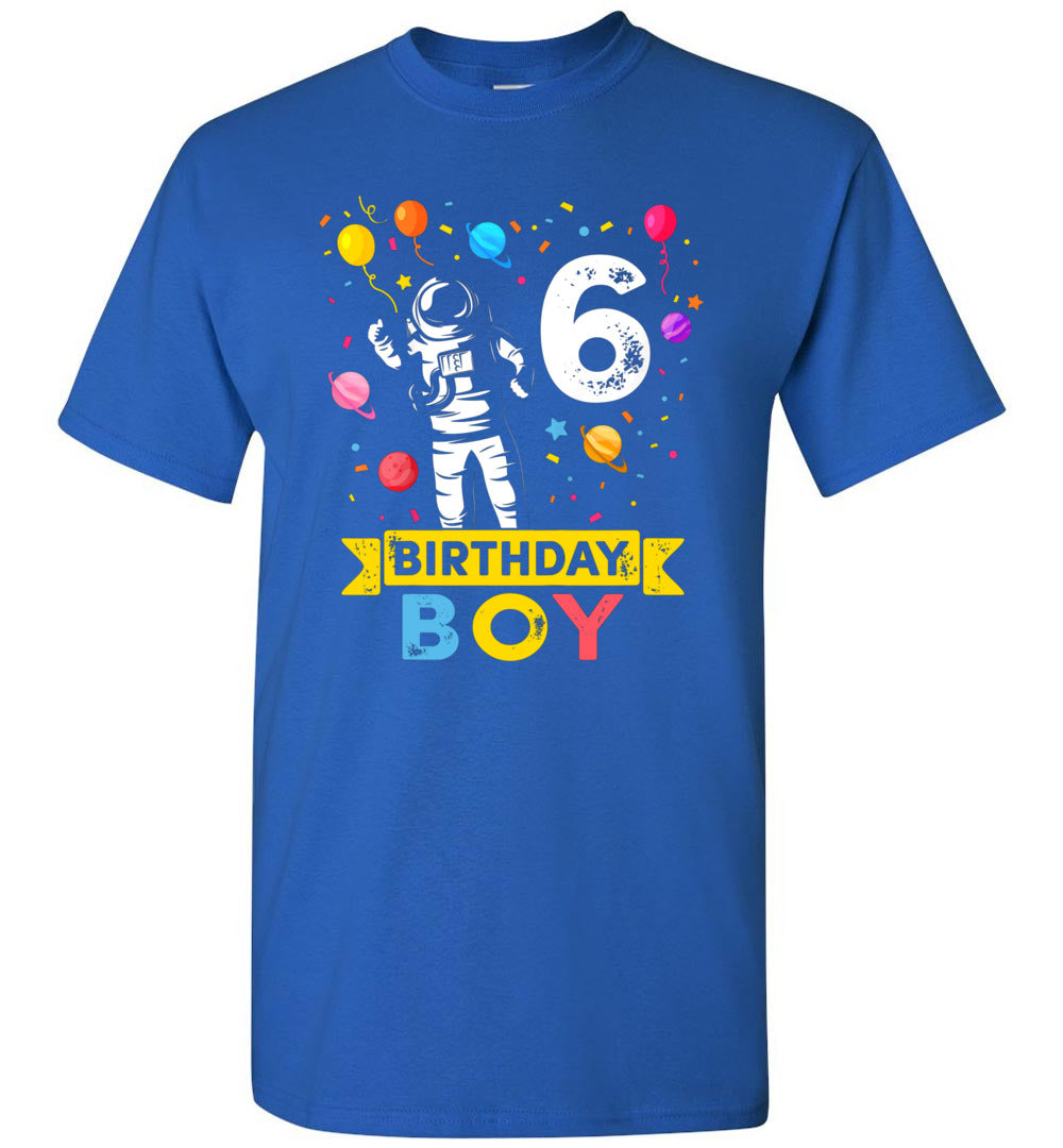 Kids 6 Years Old Astronaut 6th Birthday Boy Space Galaxy Planets Unisex Shirt Gift Boys