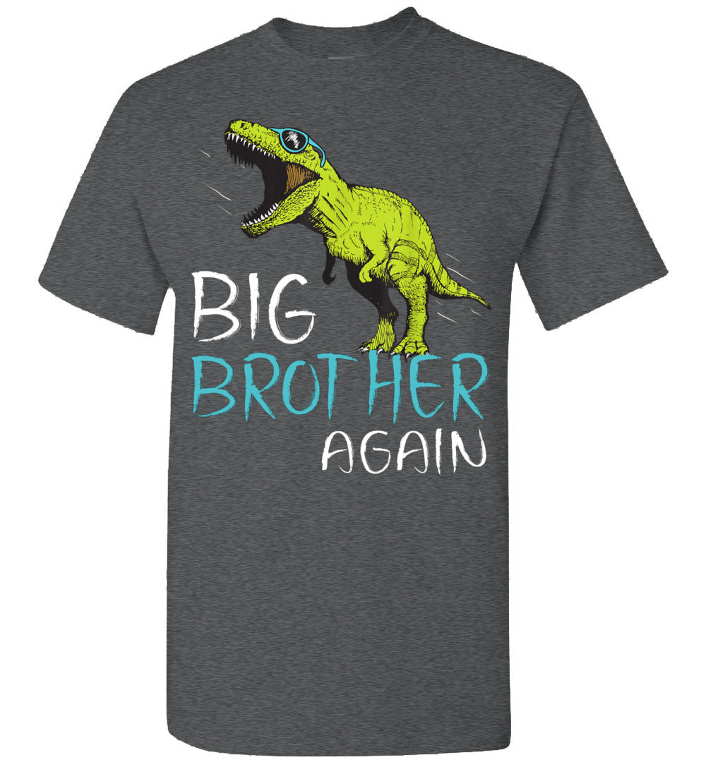 2023 Big Brother Again Dinosaur T Rex T Rex Pregnancy Announcement Baby Shower Unisex Shirt Gift Boy