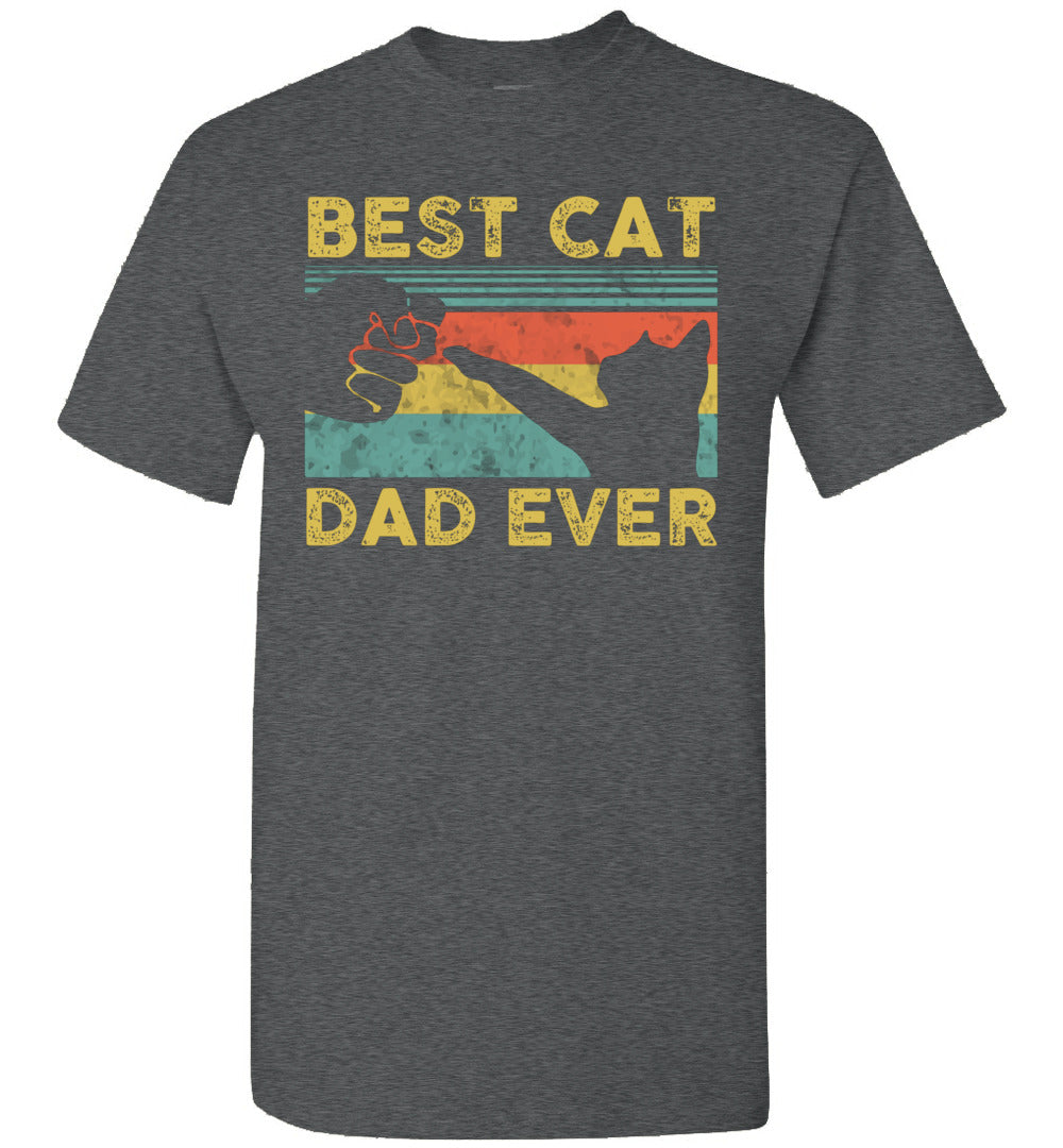 2023 Best Cat Dad Ever Tee Funny Cat Daddy Father's Day Unisex Shirt Gift Women Men