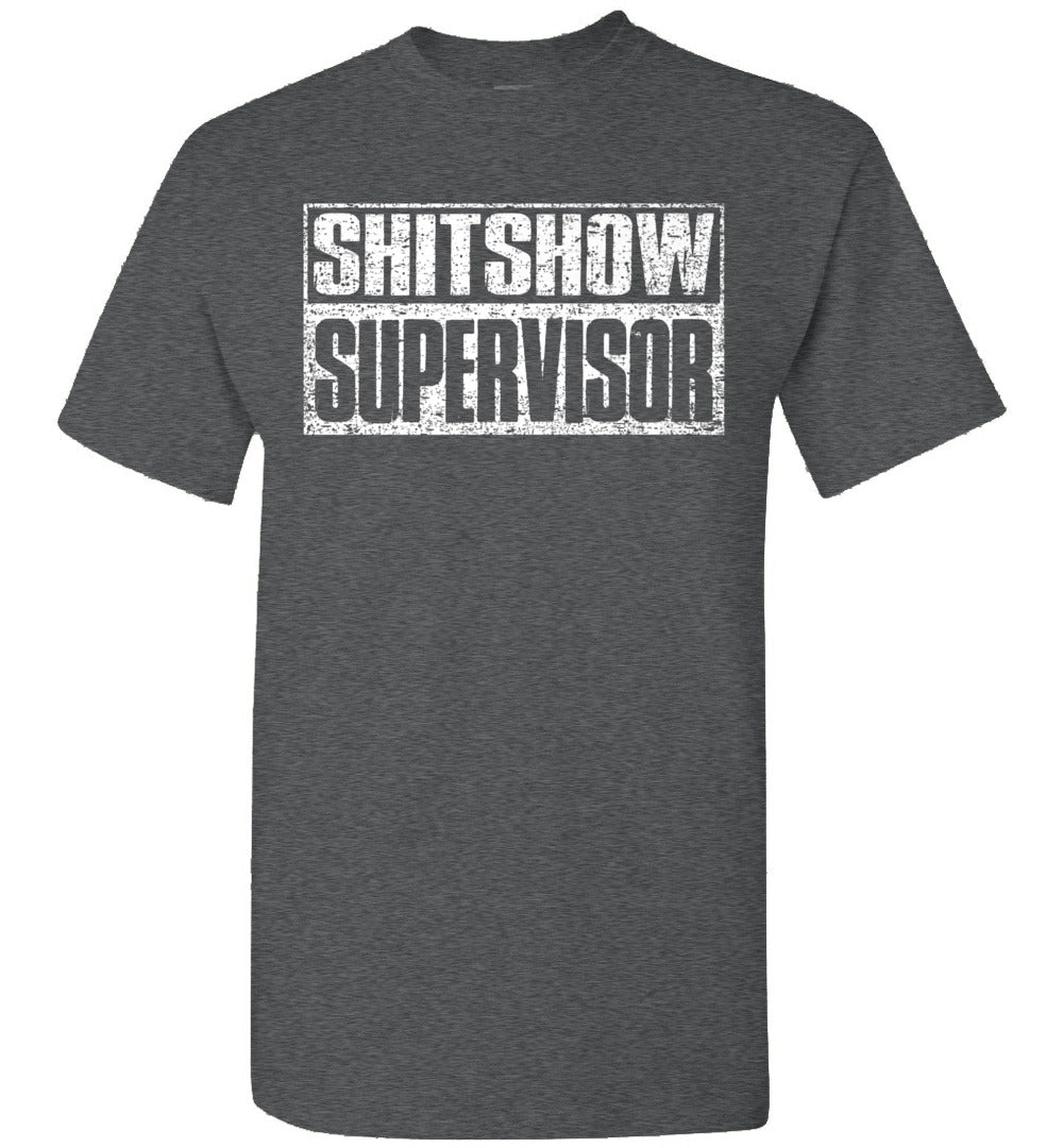 Shit Show Supervisor Funny