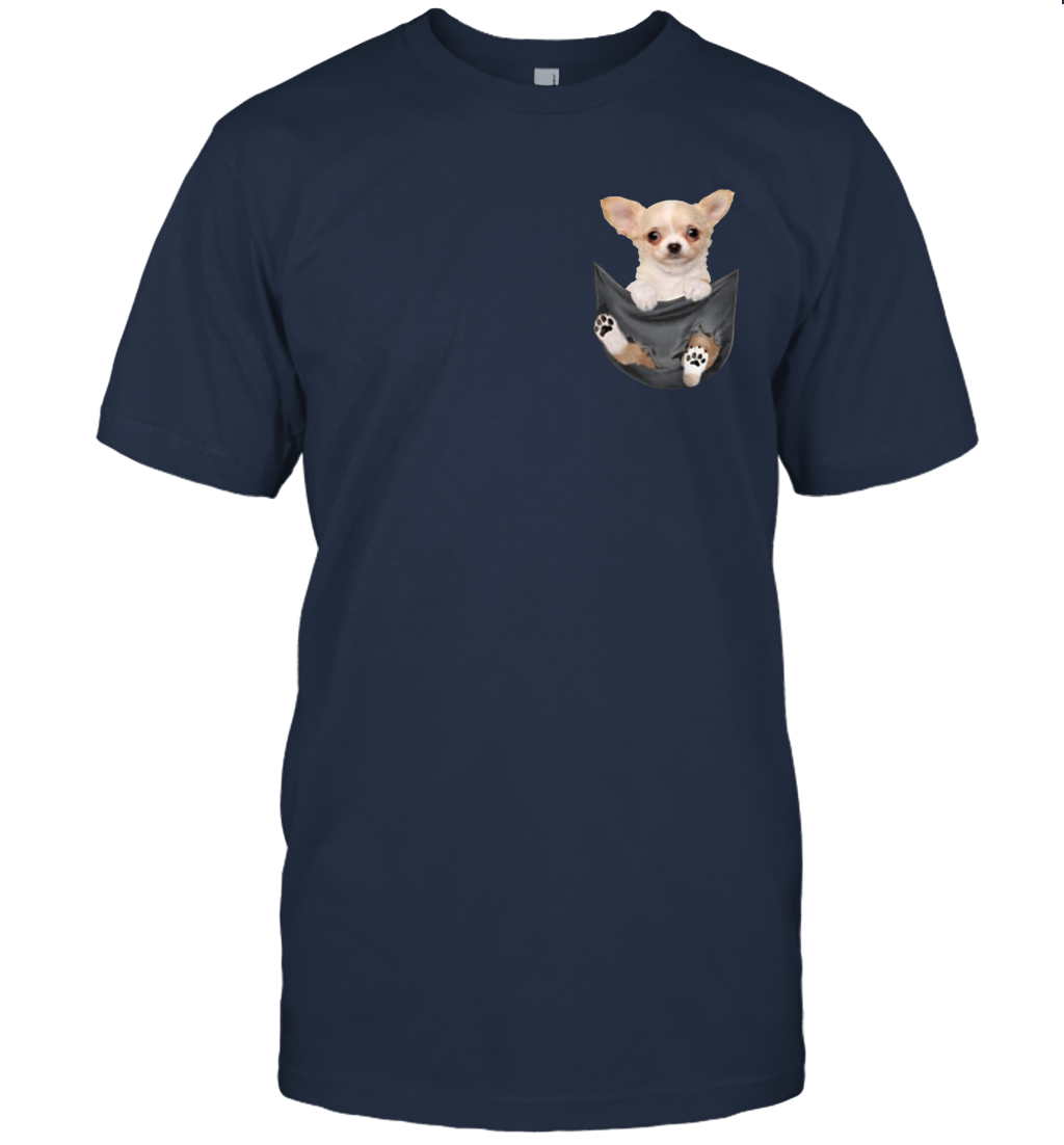 Chihuahua in your pocket unisex shirt gift for dogs lovers owners