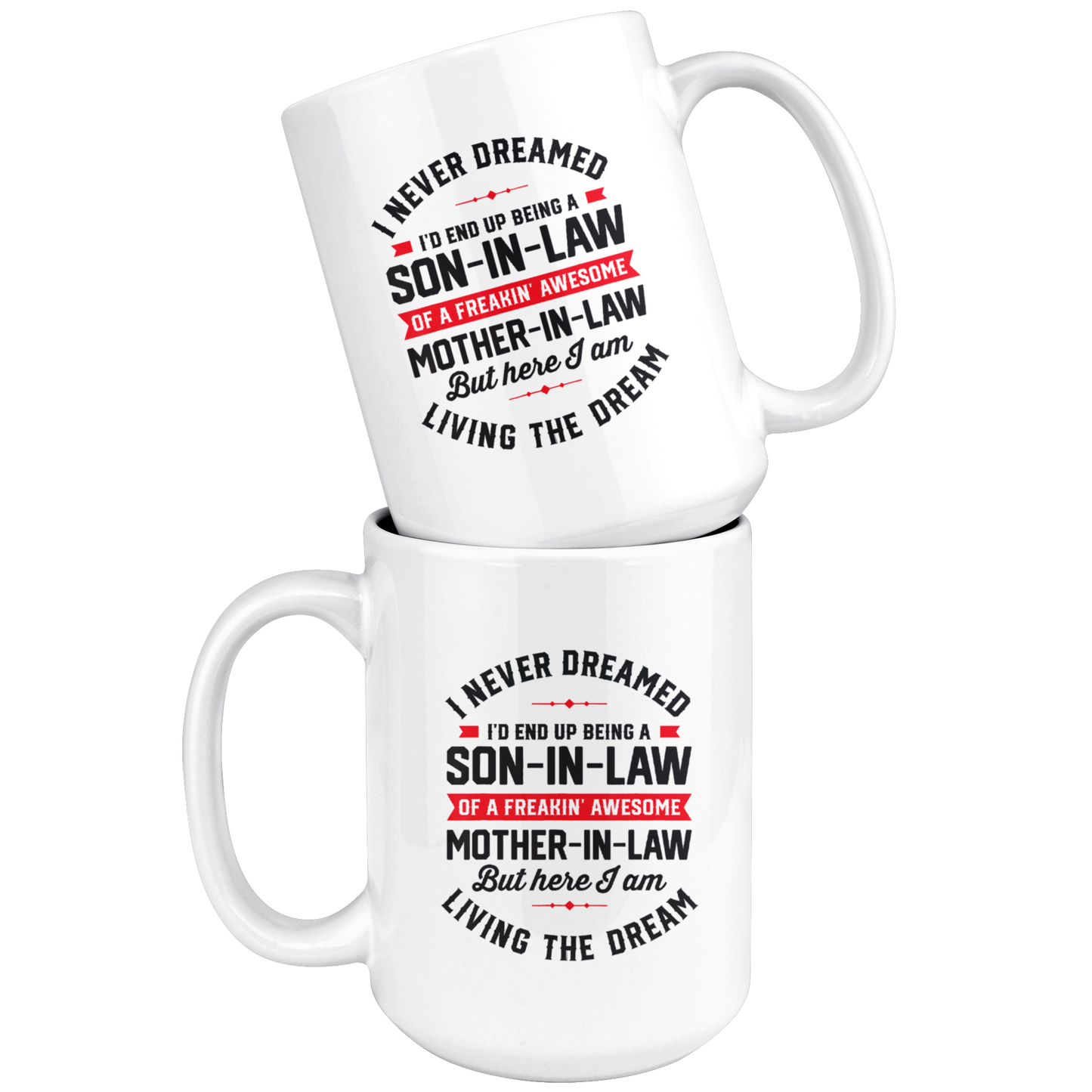 I never dream son in law mug CA3