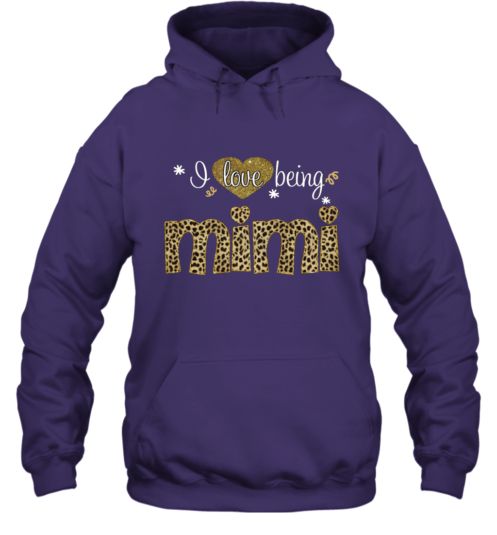 I Love Being Mimi Pullover Hoodie Shirt Mimi Grandmas Gift