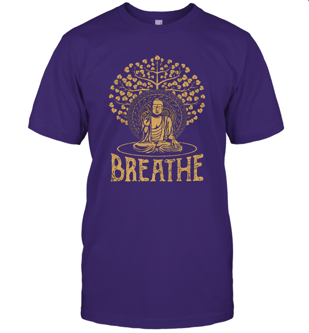 Meditation Breathe Buhhda Shirt Gift for Women Men Yoga Lovers T-Shirt
