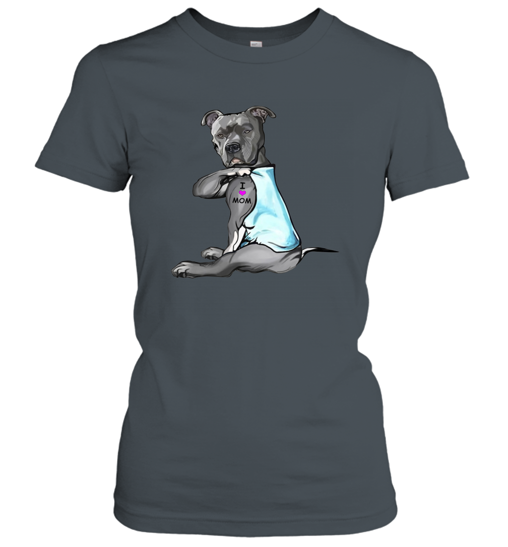 Funny Dog Pit Bull I Love Mom Tattoo Women's Shirt Dogs Lover Owner Gift