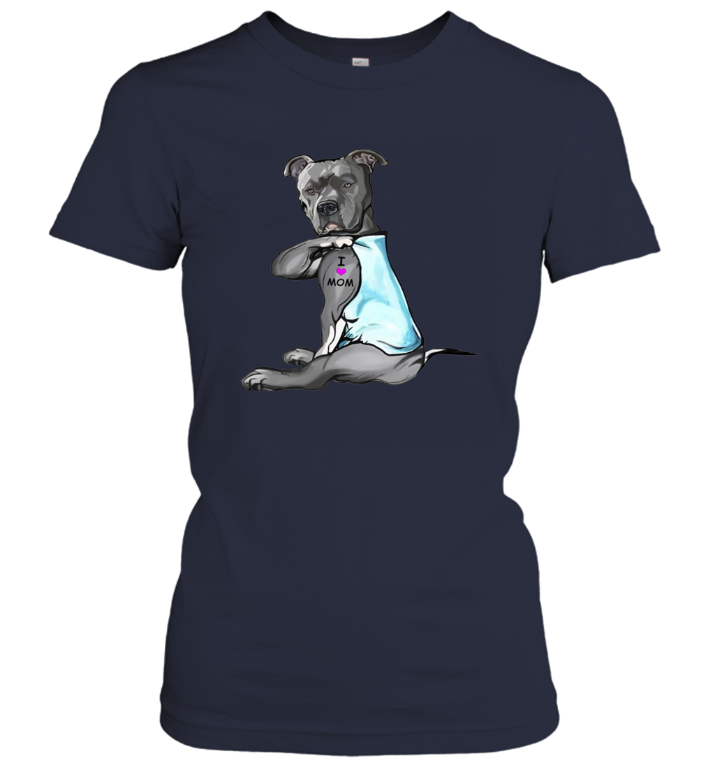 Funny Dog Pit Bull I Love Mom Tattoo Women's Shirt Dogs Lover Owner Gift