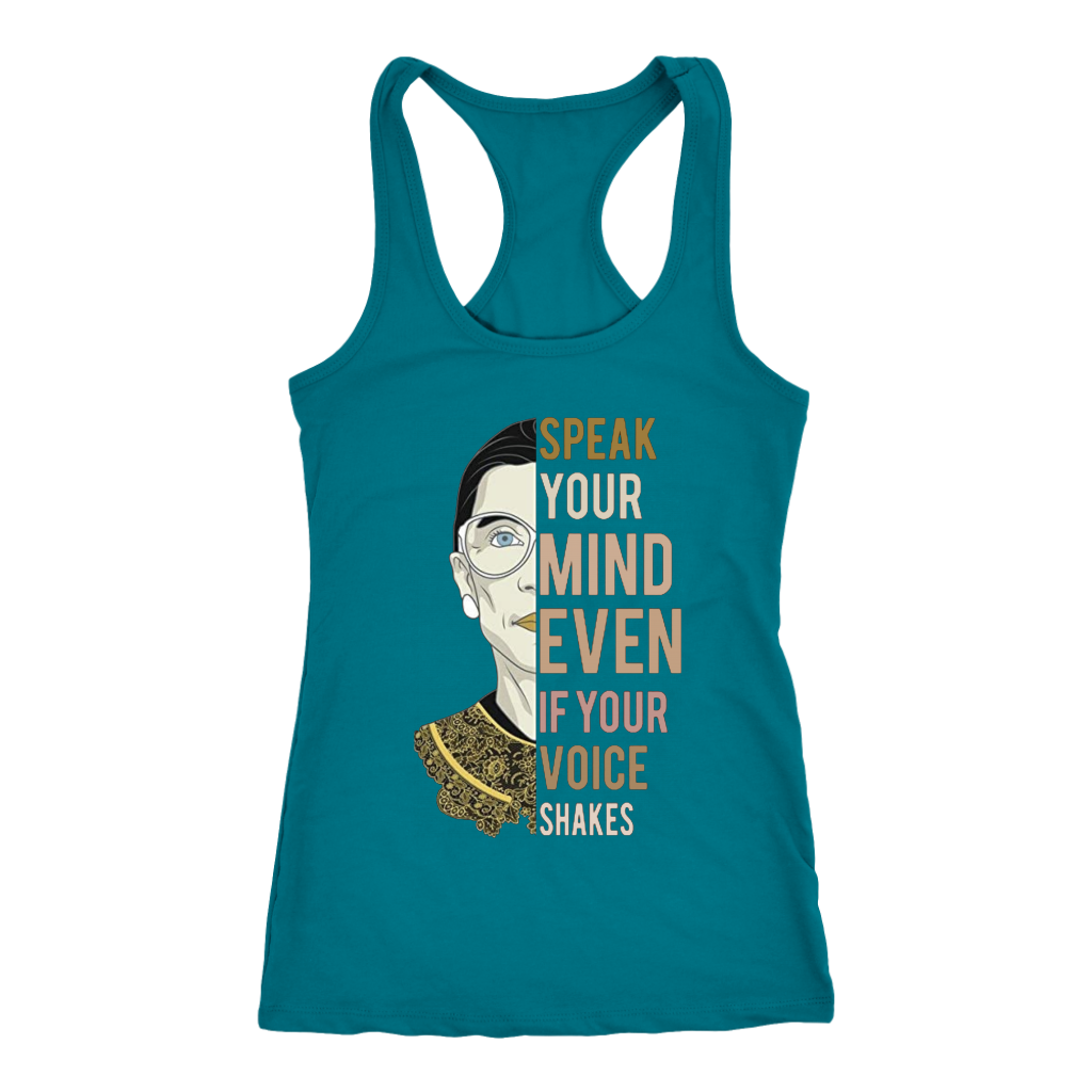 Ruth Bader Ginsburg Speak Your Mind Even If Your Voice Shakes RBG Racerback Tank Shirt