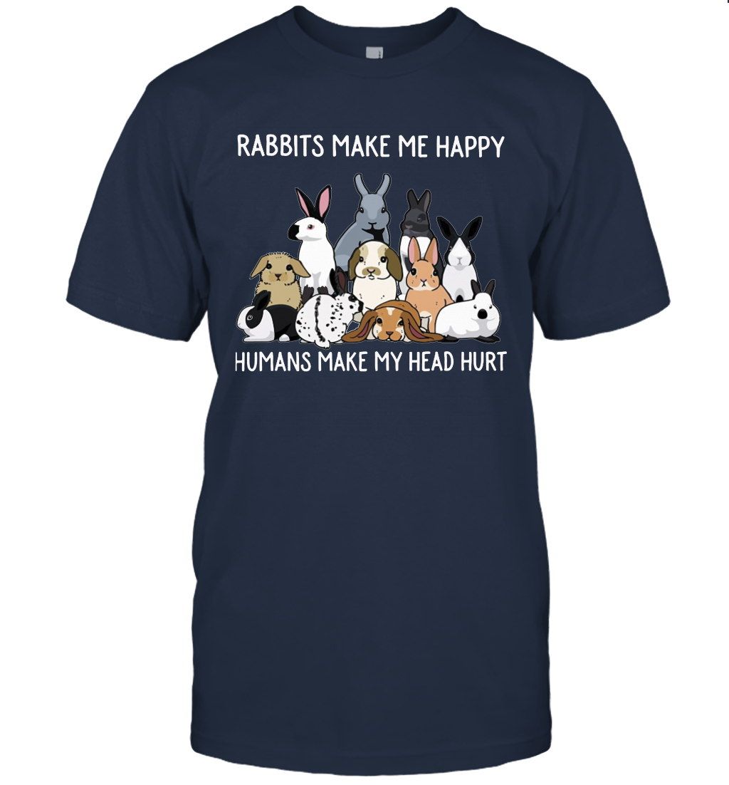 Rabbits Make Me Happy Humans Make My Head Hurt T-shirt