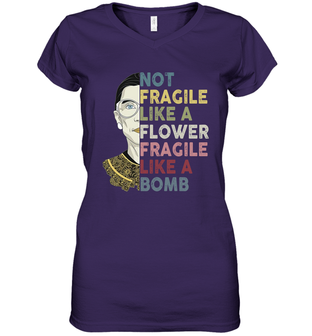 Not Fragile Like A Flower But A Bomb Ruth Ginsburg RBG Women's V-Neck T-Shirt
