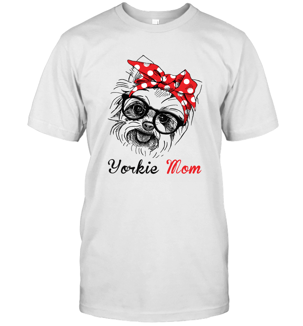 Funny Yorkshire Terrier Mom Unisex Shirt Mother's day gift Yorkie Dog Lover Owner