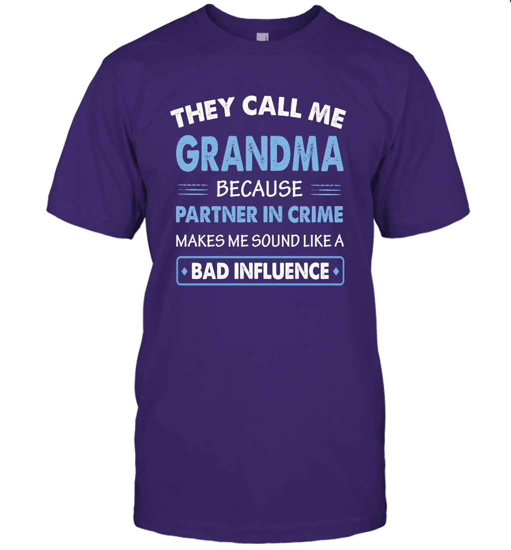 Grandma Gifts They Call Me Grandma Because Partner In Crime T-Shirt