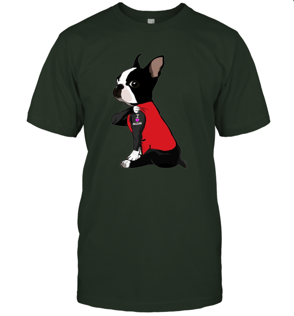 I Love Mom Boston Terrier Shirt Dogs Lover Owner Mother's Day Gift T-Shirt