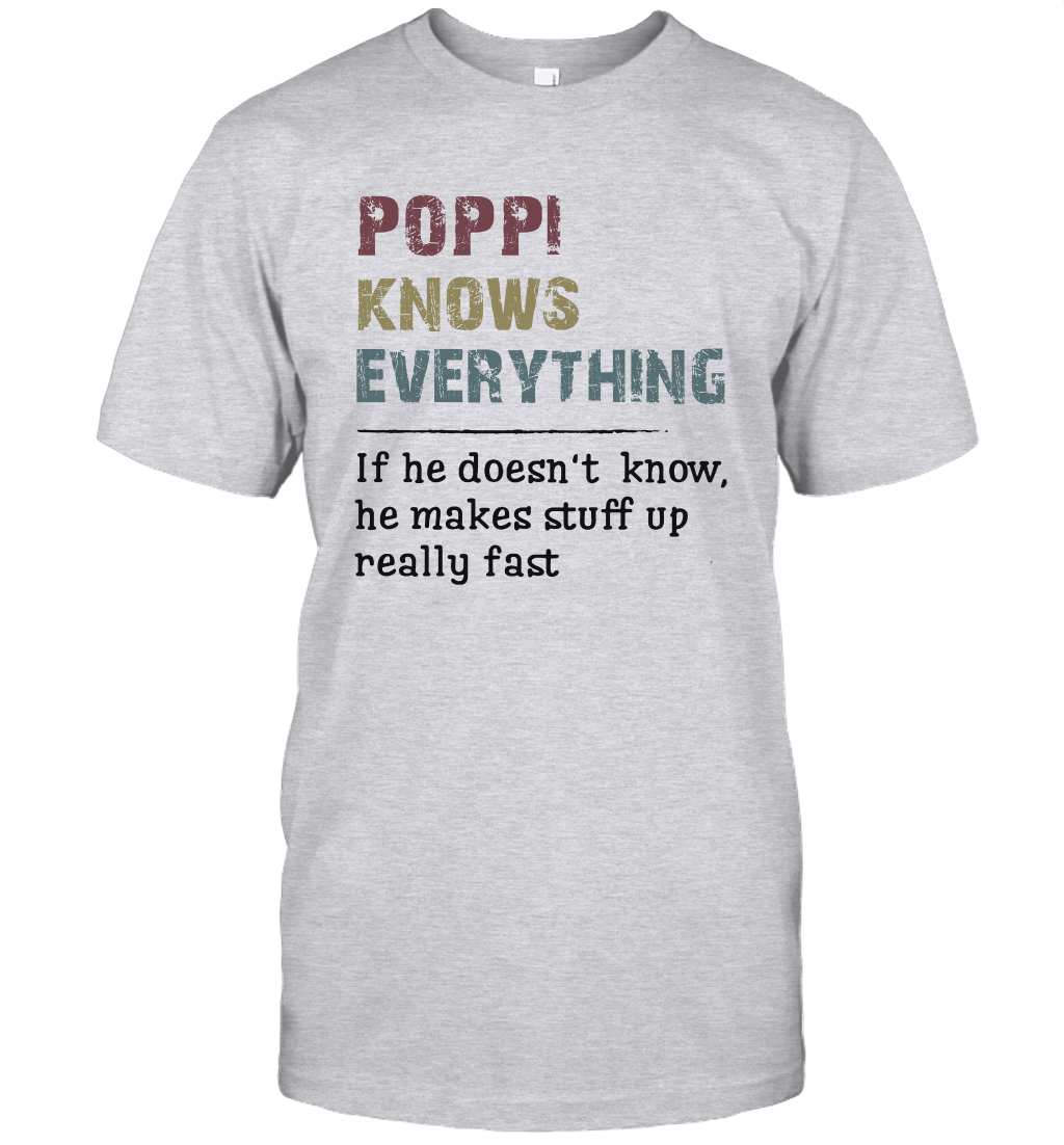 Mens Poppi Know Everything - Grandpa Gift T-Shirt Gift
