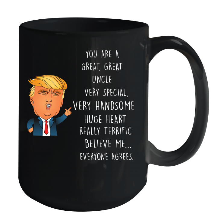 Funny Great Uncle Donald Trump Father's Day Coffee Mug 15oz 45