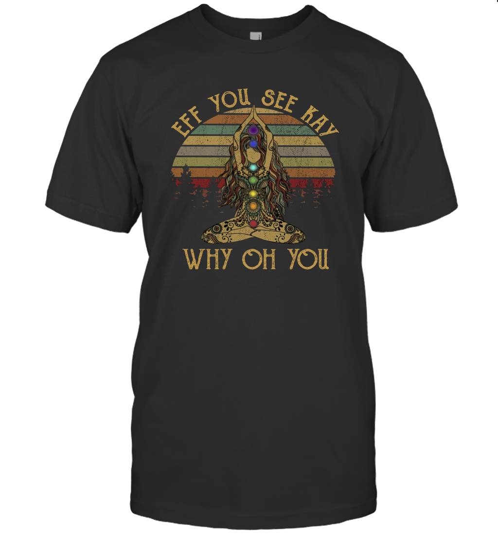 Women's Vintage EFF You See Kay Why Oh You Tattooed Yoga Lover T-Shirt 2