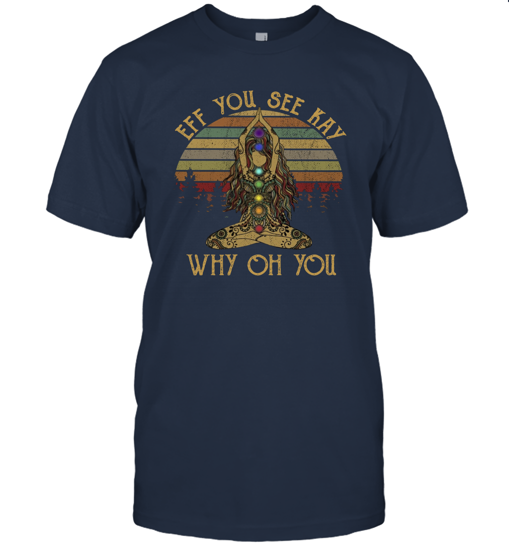Women's Vintage EFF You See Kay Why Oh You Tattooed Yoga Lover T-Shirt 2