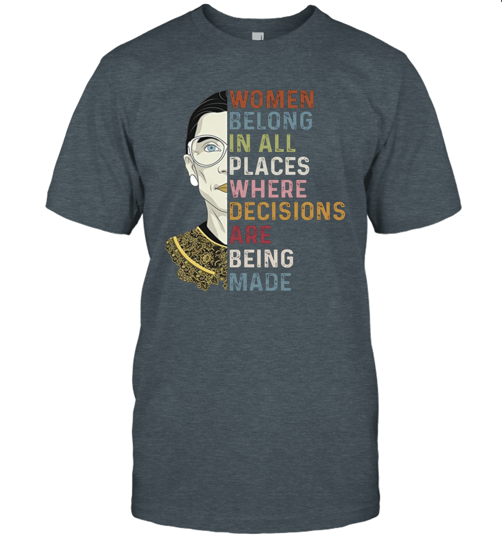 Ruth Bader Ginsburg RBG Shirt Women Belong In All Places T-Shirt