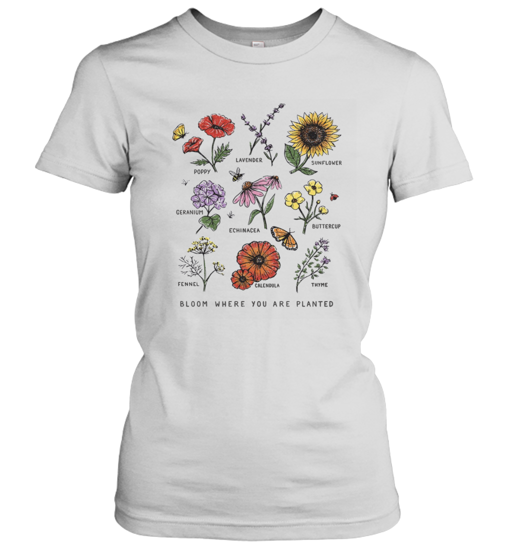 Bloom Where You Are Planted Botanican Flower Women's Shirt