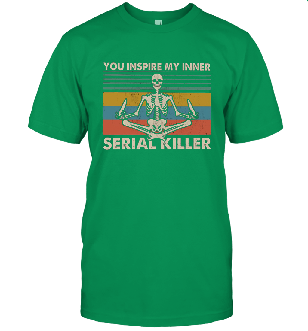 You Inspire My Inner Serial Killer Shirt Sarcastic Funny Employee Boss Coworker T-Shirt