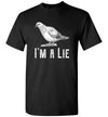 full color Vintage I Am A Lie Birds are Not Real Bird Spies Awesome Unisex Shirt Gift Women Men