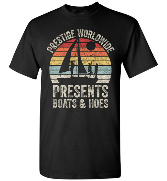 2023 Vintage Retro Prestige Worldwide Presents Boats and Hoes Unise