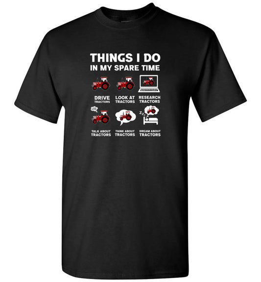 Tractors Lover 6 Things I Do in My Spare Time Tractor Farmer Farming Unisex Shirt Gift Women Men