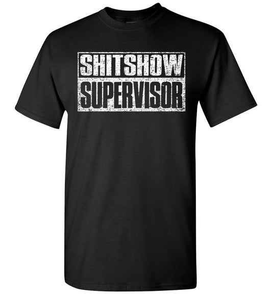 Shit Show Supervisor Funny