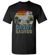 Daddysaurus T Rex Dinosaur Daddy Saurus Family Matching Unisex Tee Shirt Gift Women Men