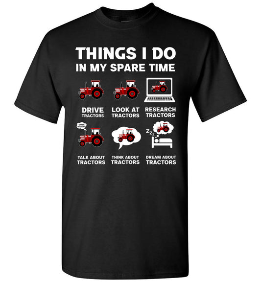 Tractors Lover 6 Things I Do in My Spare Time Tractor Farmer Farming Unisex Shirt Gift Women Men