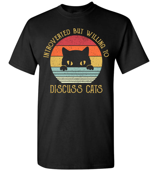 2023 Introverted But Willing to Discuss Cats Introverts Cat Mom Dad Cats Lover (2) Unisex Shirt Gift