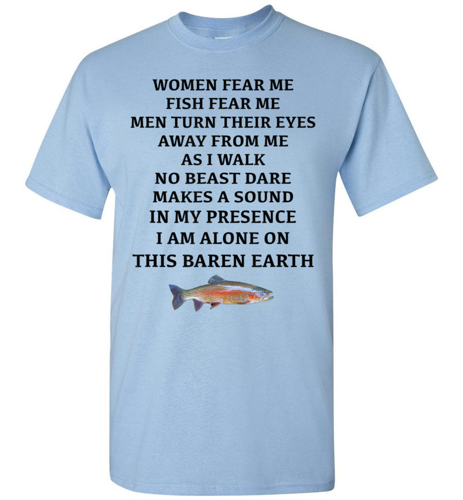 2022 Fear Me Fish Turn Their Eyes Away from Me Fishing Fishermen Unisex Shirt Gift Women Men