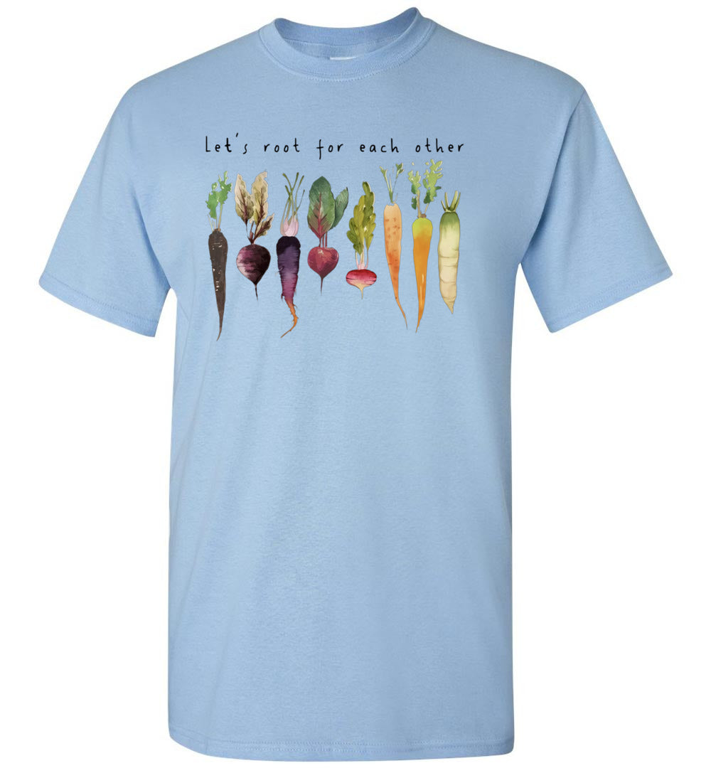 2023 Let's Root for Each Other Watch Each Other Grow Garden Gardener Gardener Gift Unisex Shirt Wome