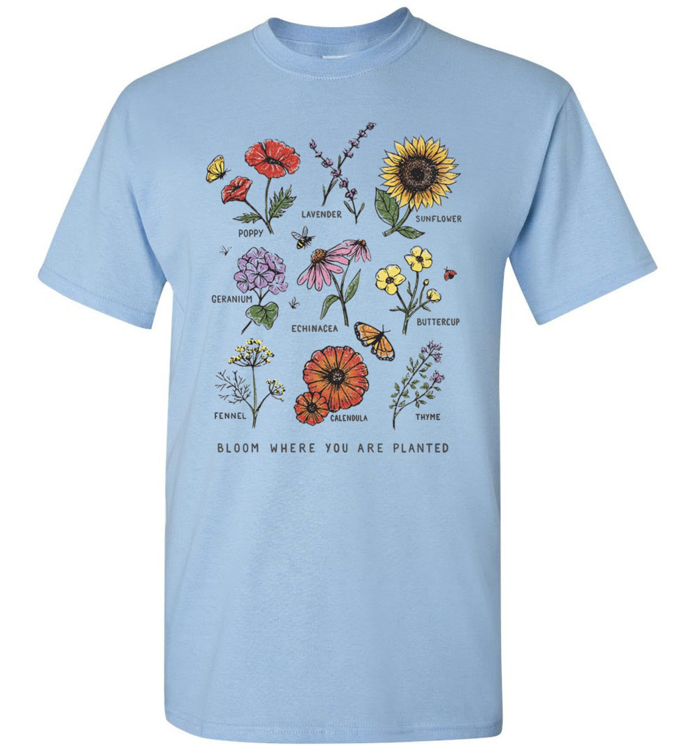 Bloom where you are planted ca1 TS