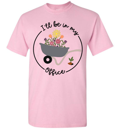 2023 I'll Be in My Office Garden Funny Distressed Gardening Gardener Unisex Shirt Gift Women Men