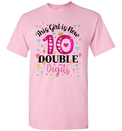 10 Year Old 10th Birthday This Girl is Now 10 Double Digits Unisex Shirt Gift Girl
