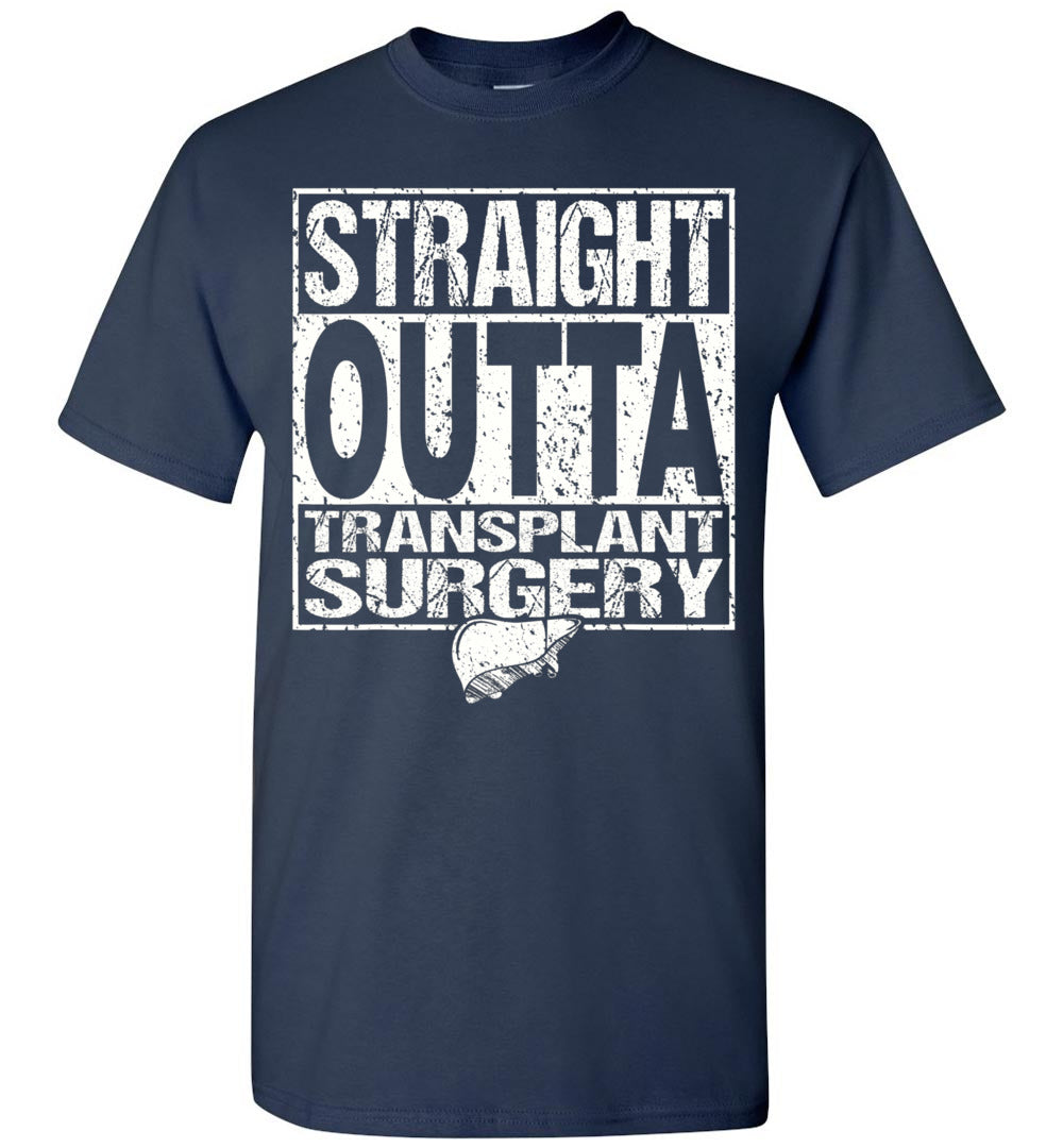 2023 Straight Outta Liver Organ Transplant Surgery Unisex Shirt Gift Women Men