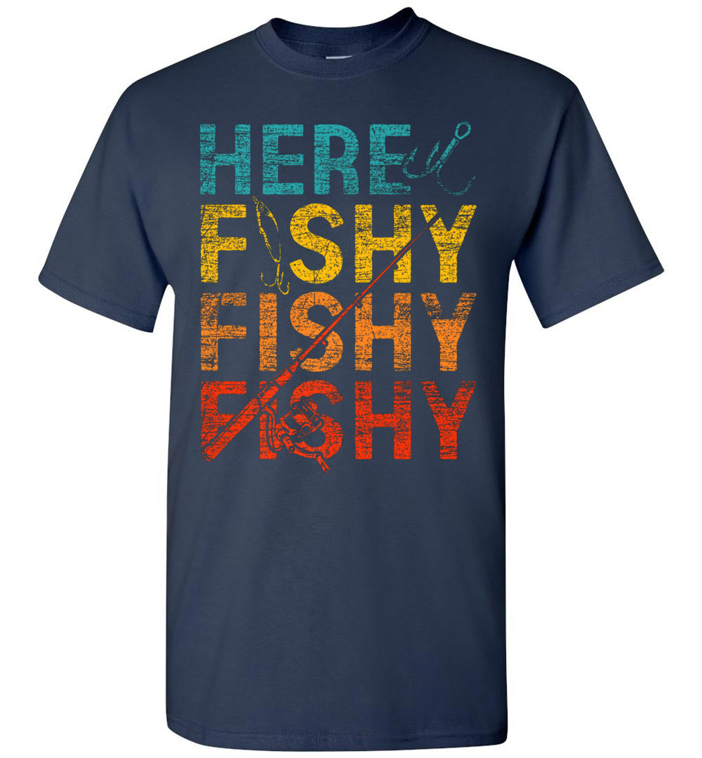 2023 Here Fishy Fishy Fishy Unisex Shirt Gift Women Men