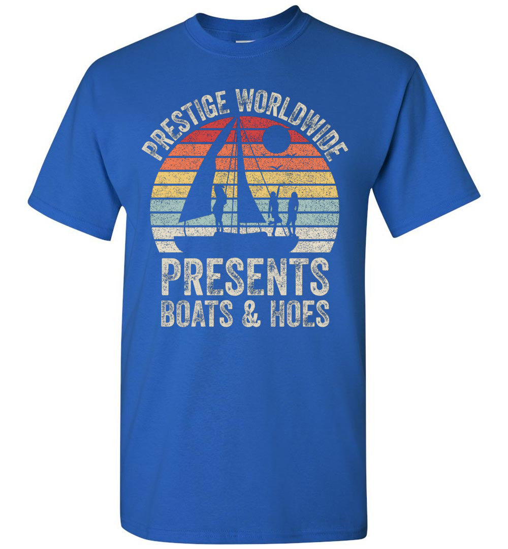 2023 Vintage Retro Prestige Worldwide Presents Boats and Hoes Unise