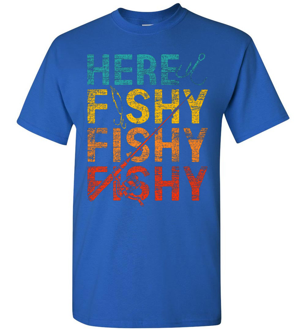 2023 Here Fishy Fishy Fishy Unisex Shirt Gift Women Men
