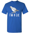 Vintage I Am A Lie Birds are Not Real Bird Spies Awesome Unisex Shirt Gift Women Men