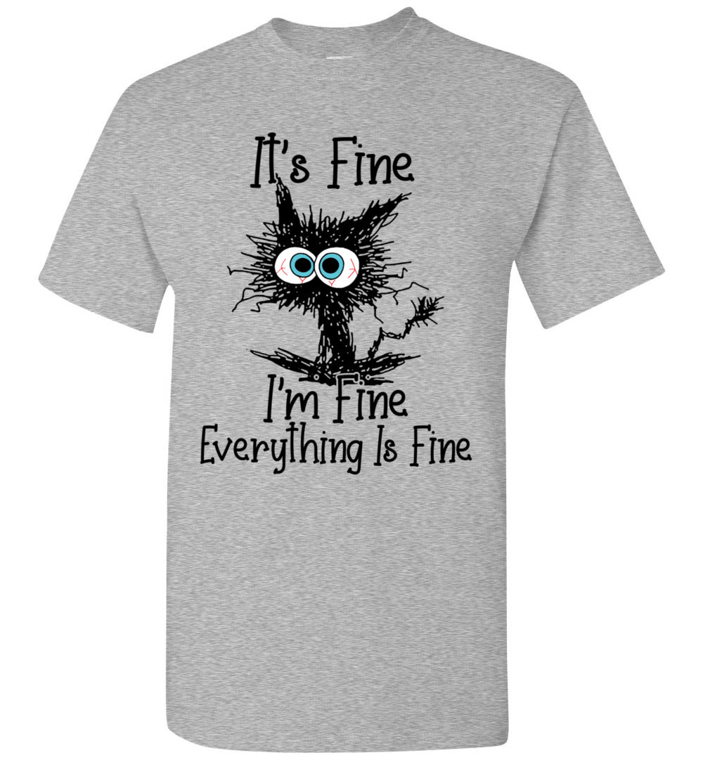 Lunar Zone It's Fine I'm Fine Everything is Fine Funny Cat Unisex Shirt Gift Women Men